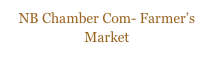 NB Chamber Com- Farmer’s Market